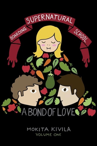 A Bond of Love Supernatural Boarding School - Book 1