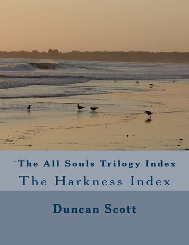 The All Souls Trilogy The Harkness Index