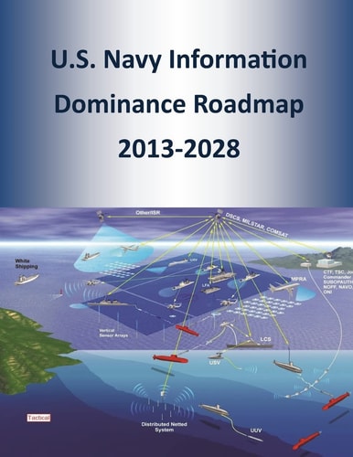 U. S. Navy Information Dominance Roadmap 2013-2028