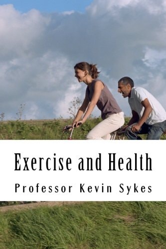 Exercise and Health A Layperson's Guide