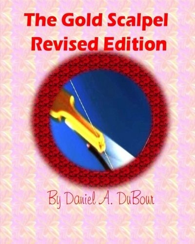 The Gold Scalpel Revised Edition