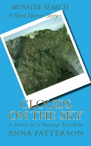 Clouds on the Sky A Story of a Strange Incident