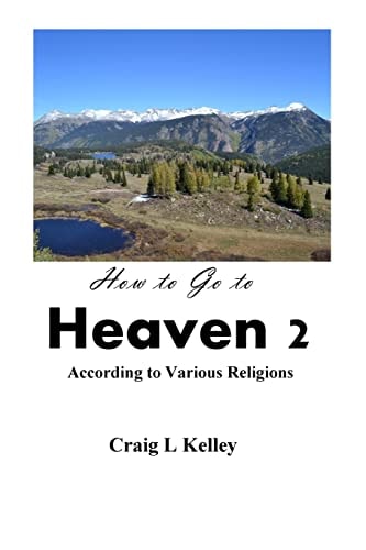 How to Go to Heaven 2 According to Various Religions