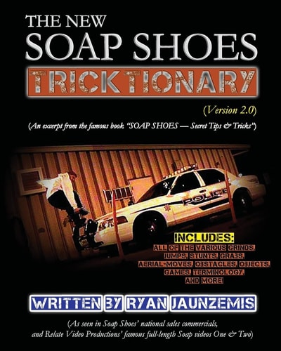 The New Soap Shoes Tricktionary Version 2. 0