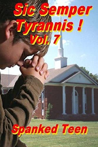 Sic Semper Tyrannis ! - Volume 7