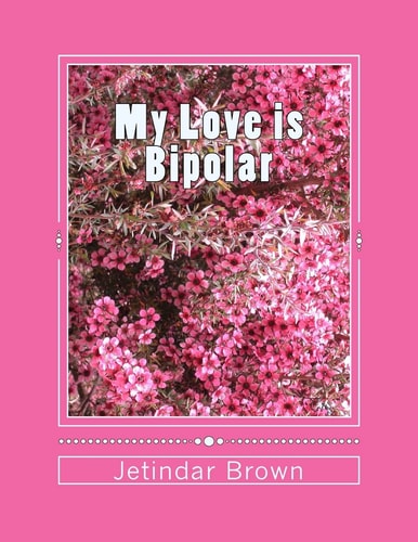 My Love Is Bipolar