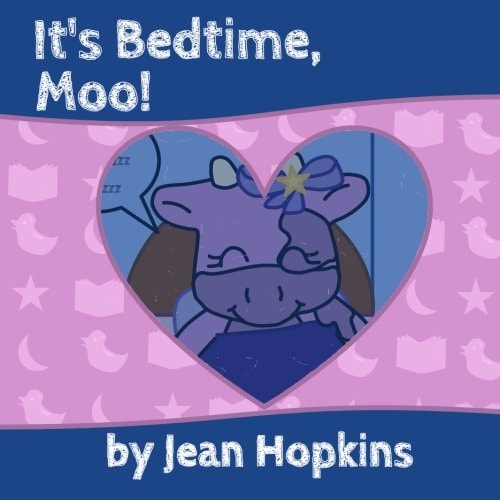 It's Bedtime, Moo!