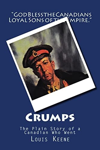 Crumps The Plain Story of a Canadian Who Went