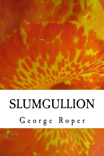 Slumgullion A Plateful of Short Stories and Essays
