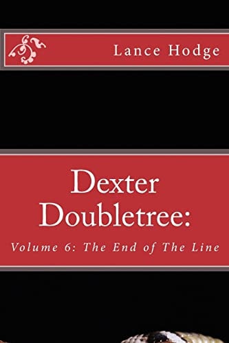 Dexter Doubletree The End of The Line