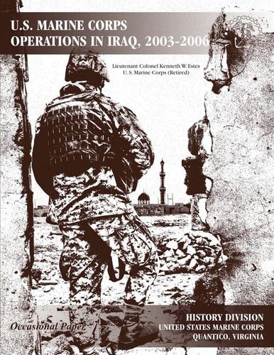 U. S. Marine Corps Operations in Iraq, 2003-2006