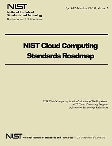 NIST Cloud Computing Standards Roadmap