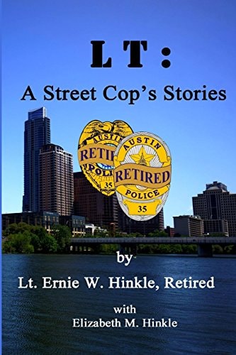 LT A Street Cop's Stories