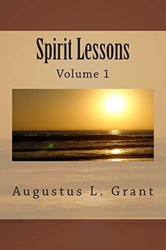 Spirit Lessons Volume 1