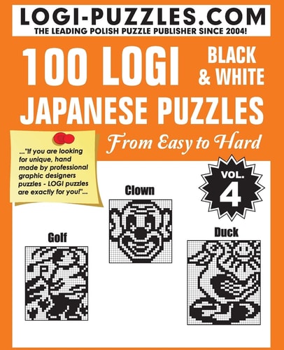 100 LOGI Black and White Japanese Puzzles Easy to Hard