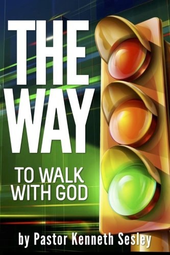 The Way To Walk With God