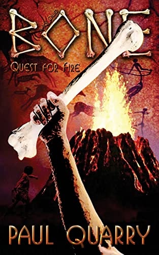 A Boy Called Bone Quest for Fire