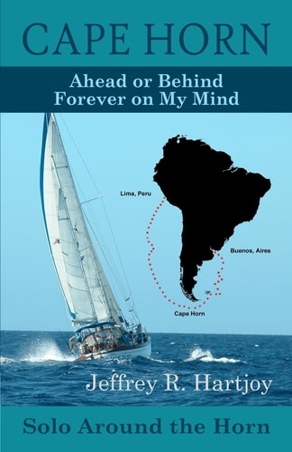 Cape Horn Ahead Or Behind Forever on My Mind, Solo Around the Horn