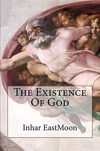 The Existence Of God