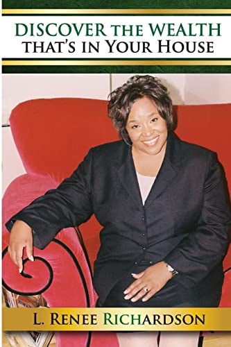 Discover the Wealth That Is in Your House The Quest to Success
