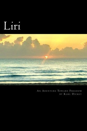 Liri An Adventure Toward Freedom