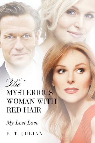 The Mysterious Woman with Red Hair My Lost Love