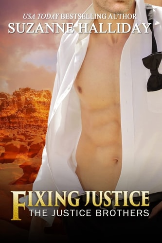 Fixing Justice Justice Brothers Book 2