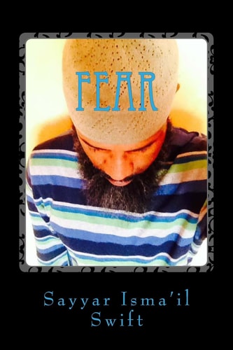 "Fear" What Are You Afraid Of?