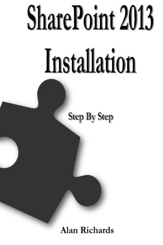 SharePoint 2013 Installation Step by Step