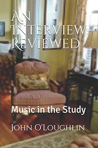 An Interview Reviewed Music in the Study