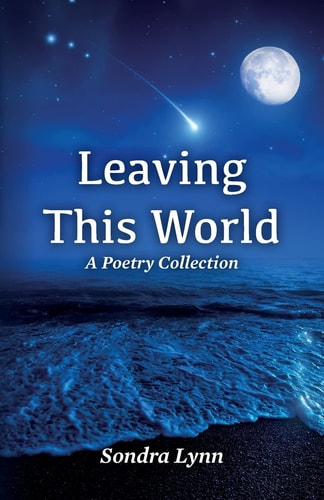 Leaving This World A Poetry Collection