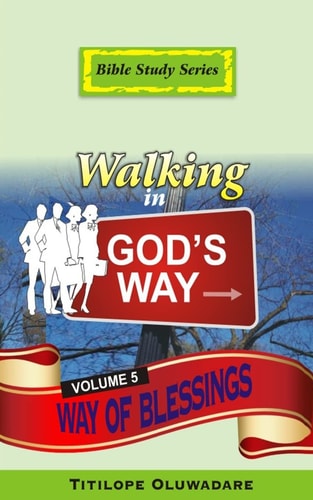 Walking in God's Way The Way of Blessings
