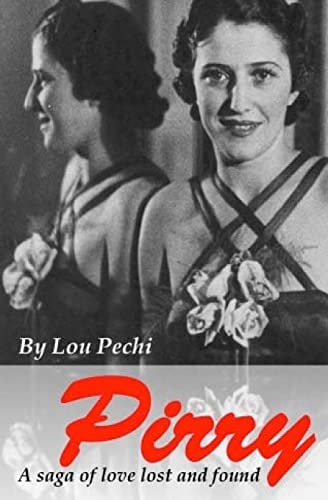 Pirry A Saga of Love Lost and Found