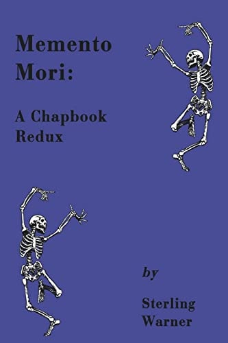 Memento Mori A Chapbook Redux