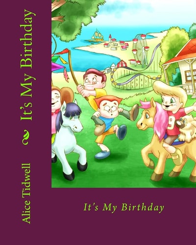 It's My Birthday It's My Birthday, What Can I Do?