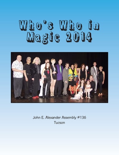 Who's Who in Magic 2014 John E. Alexander Assembly #136