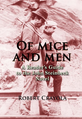 Of Mice and Men A Reader's Guide to the John Steinbeck Novel