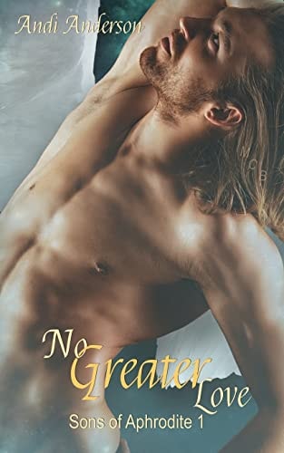 No Greater Love Sons of Aphrodite 1