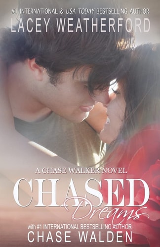 Chased Dreams