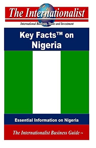 Key Facts on Nigeria Essential Information on Nigera