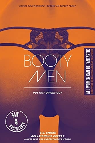 Booty Men Put Out Or Get Out