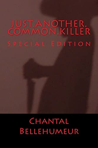 Just. Another. Common. Killer