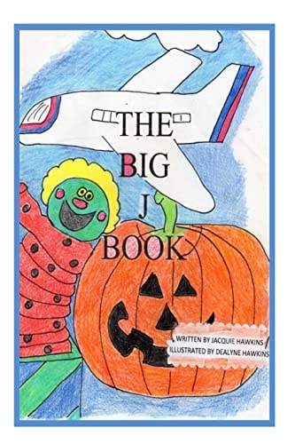 The Big J Book Part of Rhyming Series, The Big ABC Books Containing Words that Begin with J Or Have J in Them.