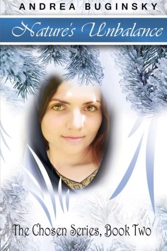 Nature's Unbalance The Chosen Series, Book Two