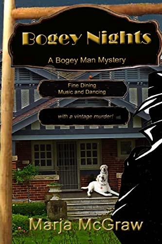 Bogey Nights A Bogey Man Mystery