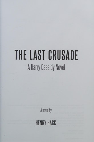 The Last Crusade A Harry Cassidy Novel