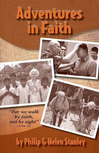 Adventures in Faith "For We Walk by Faith, Not by Sight"-2Cor. 5:7