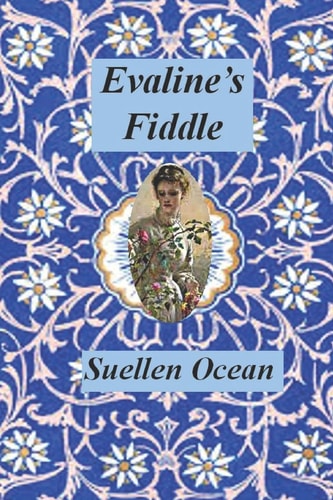 Evaline's Fiddle An Early-American Love Story