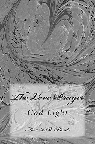 The Love Prayer God Light