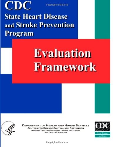 Evaluation Framework State Heart Disease and Stroke Prevention Program